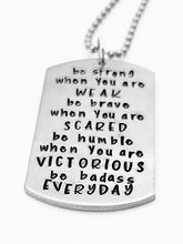 Load image into Gallery viewer, Pewter Dogtag Necklace - Be Badass Everyday