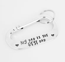 Load image into Gallery viewer, Carabiner - My Dad Is The Best Dad