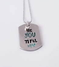 Load image into Gallery viewer, Be-YOU-Tiful Dogtag Necklace