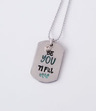 Load image into Gallery viewer, Be-YOU-Tiful Dogtag Necklace