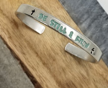 Load image into Gallery viewer, Be Still & Know Cuff