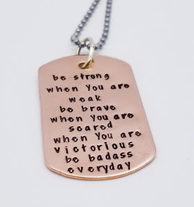 Copper Dogtag Necklace - Be Badass Everyday