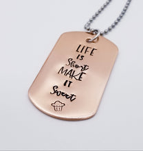 Load image into Gallery viewer, Copper Dogtag Necklace - Life Is Short
