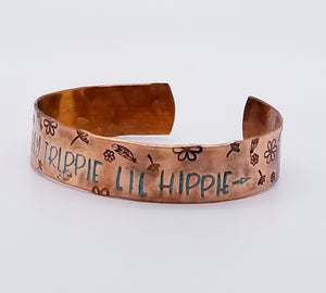 Stay Trippie Little Hippie Cuff