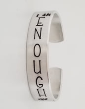 Load image into Gallery viewer, I Am Enough Cuff
