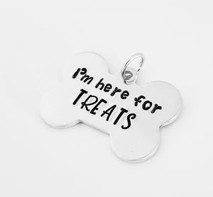 Pet Tag - I'm Here For Treats